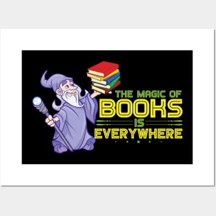 The Magic Of Books Is Everywhere Posters and Art